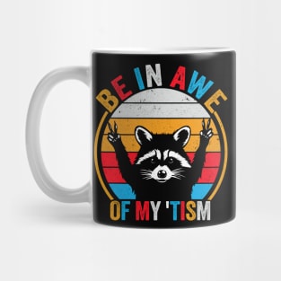 Raccoon Be in Awe of my 'tism Retro Vintage Style Mug